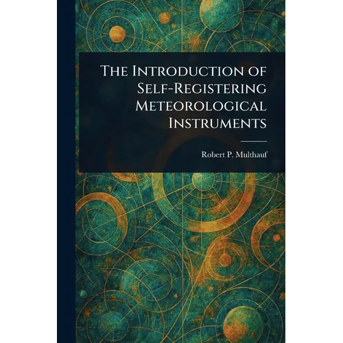The Introduction of Self-Registering Meteorological Instruments