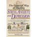 The Natural Way of Healing Stress, Anxiety, and Depression: From Phobias to Sleeplessness to Tension Headaches--A Comprehensive Guide to Safe, Natural