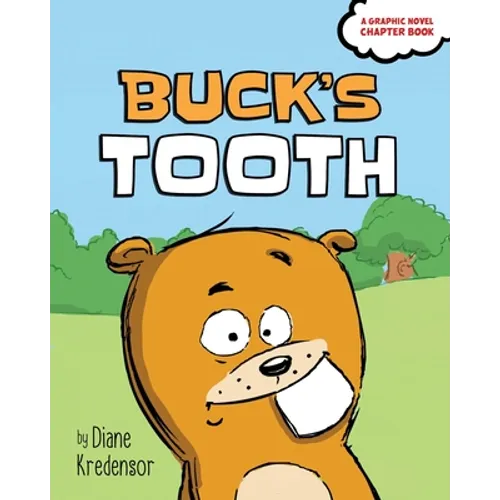 Buck's Tooth
