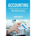 Accounting: Accounting made simple, basic accounting principles, and how to do your own bookkeeping