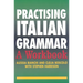 Practising Italian Grammar: A Workbook