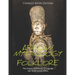 African Mythology and Folklore: The Origins and History of Legends and Myths across Africa