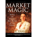 Market Magic: Riding the Greatest Bull Market of the Century