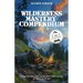 Wilderness Mastery Compendium: Essential Skills and Bushcraft First Aid for Ultimate Survival (2-in-1 Collection)