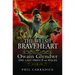 The Welsh Braveheart: Owain Glydwr, the Last Prince of Wales