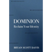 Dominion: Reclaim Your Identity