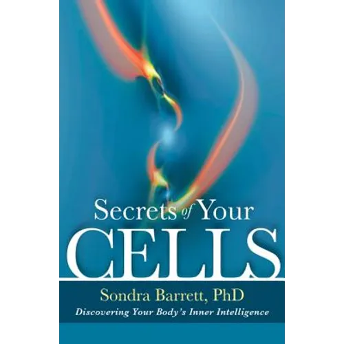 Secrets of Your Cells