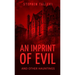 An Imprint of Evil and Other Hauntings