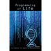 Programming of Life