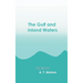 The Gulf and Inland Waters