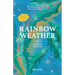 Rainbow Weather: Stories from a Beautiful Nowhere: Stories from a Beautiful Nowhere