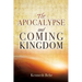 The Apocalypse and Coming Kingdom