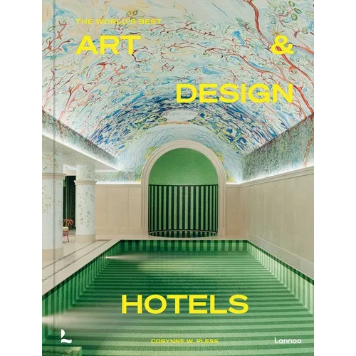 The World's Best Art and Design Hotels