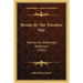 Brooks By The Travelers Way: Twenty-Six Weeknight Addresses (1902)