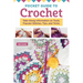 Pocket Guide to Crochet: Take-Along Information on Tools, Popular Stitches, Tips, and Tricks