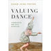 Valuing Dance: Commodities and Gifts in Motion
