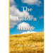 The Golden Range: Stories of the Cole family homesteading near Bazine, Kansas