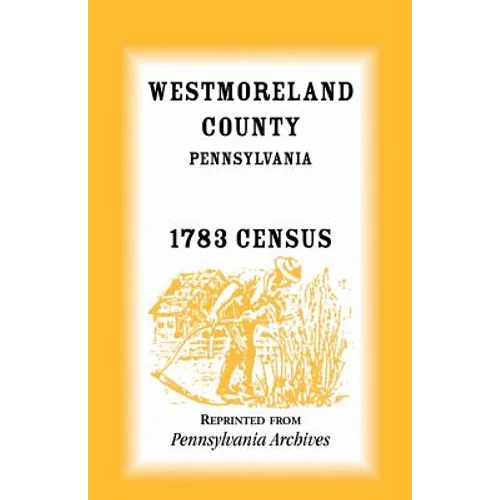 Westmoreland County, Pennsylvania, 1783 Census