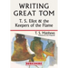 Writing Great Tom: T. S. Eliot and the Keepers of the Flame