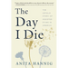 The Day I Die: The Untold Story of Assisted Dying in America