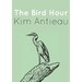 The Bird Hour