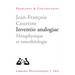 Inventio Analogiae: Metaphysique Et Ontotheologie