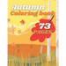 Autumn Coloring Book: Country And Forrest Fall Scenes For Kids