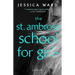 The St. Ambrose School for Girls
