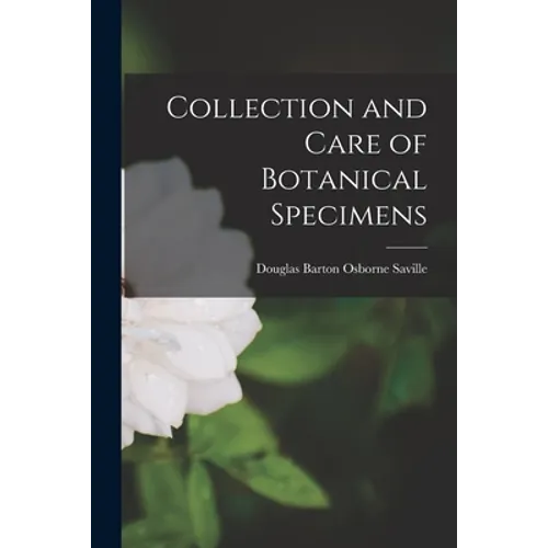 Collection and Care of Botanical Specimens