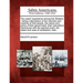 Two Years' Experience Among the Shakers: Being a Description of the Manners and Customs of That People, the Nature and Policy of Their Government, The