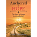 Anchored in Hope: The Gospel of Romans for Everyday Life