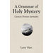 A Grammar of Holy Mystery