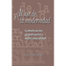 Al Sur de la Modernidad: Comunicación, Globalización Y Multiculturalidad