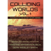 Colliding Worlds, Vol. 1: A Science Fiction Short Story Series