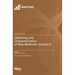 Obtaining and Characterization of New Materials, Volume II