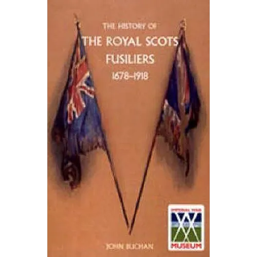 History of the Royal Scots Fusiliers 1678-1918 - Paperback