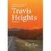 Travis Heights: A Journey of Resilience and Reconciliation