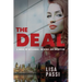 The Deal: A Novel of Affluence, Intrigue, and Deception