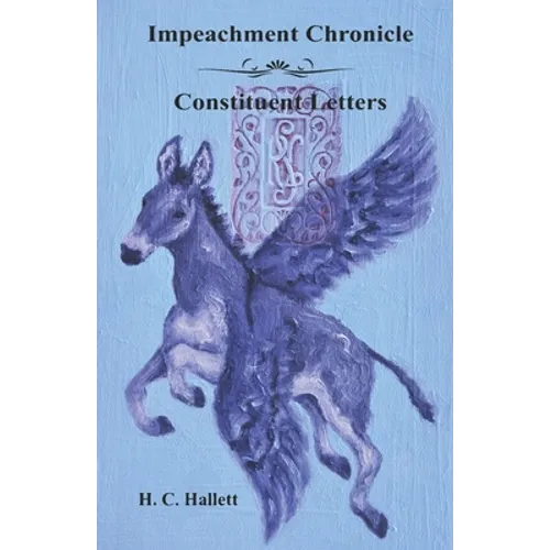 Impeachment Chronicle Constituent Letters
