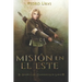 Misión en el Este: (El Sendero del Guardabosques, Libro 14)