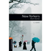 Oxford Bookworms Library: New Yorkers - Short Stories: Level 2: 700-Word Vocabulary