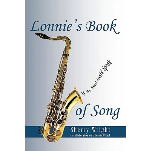 Lonnie's Book of Song: If My Soul Could Speak