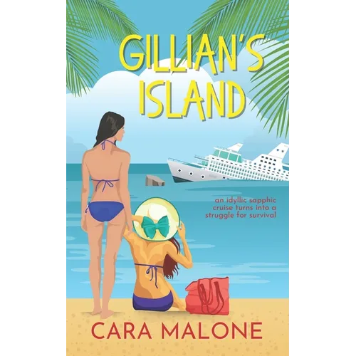 Gillian's Island: A Romantic Misadventure