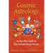 Cosmic Astrology: An East-West Guide to Your Internal Energy Persona