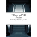 7 Days to PLR Profits: Find Your Way to Profitability In Just a Week