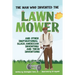 The Man Who Invented The Lawn Mower: And Other Inspirational Black-American Inventors And Their Inventions