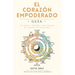 El Corazón Empoderado Guía: Un Mapa y Métoda para Sanar el Trauma Inconcluso