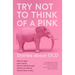 Try Not to Think of a Pink Elephant: Stories about OCD