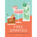 Free Spirited: 60 No/Low Cocktail Recipes for the Sober Curious
