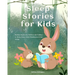 Sleep Stories for Kids: Bedtime Stories for Children and Toddlers to Relax, Learn About Mindfulness & Fall Asleep